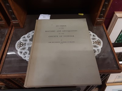 Lot 585 - Rev. Suckling - AN INDEX TO THE HISTORY AND ANTIQUITIES OF THE COUNTY OF SUFFOLK, numbered 97 from a limited edition of 100 copies, published 1954