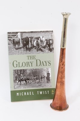 Lot 895 - Copper hunting horn as used by Michael Twist of the Old Berkeley, together with a copy of his book 'The Glory Days'