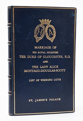 Lot 33 - The Marriage of H.R.H. The Duke of Gloucester and The Lady Alice Montagu-Douglas-Scott 6 th November 1935, rare signed de-luxe leather bound list of Wedding gifts with gilt tooled blue leather bind...