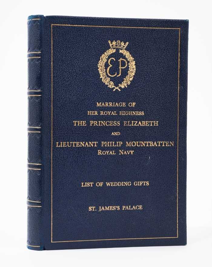 Lot 44 - The Marriage of H.R.H.The Princess Elizabeth with Lieutenant Philip Mountbatten R.N. November 20th 1947, Rare signed de-luxe list of Wedding gifts with gilt tooled blue leather binding signed on in...