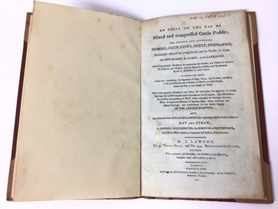 Lot 694 - Lawson S. - An Essay on the use of Mixed and Compressed Cattle Fodder, for Feeding and Fattening Horses, Oxen, Cows, Sheep, Hogs or Pigs, particularly adapted for young stock and for horses or catt...