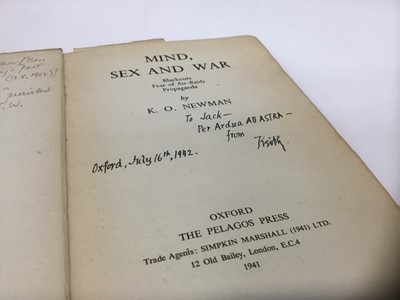 Lot 1793 - Keith O. Newman - Mind, Sex & War, Oxford 1941, inscribed and dedicated by the author 1942