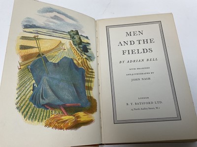 Lot 1701 - Adrian Bell - Men And The Fields, illustrations by John Nash, first edition 1939