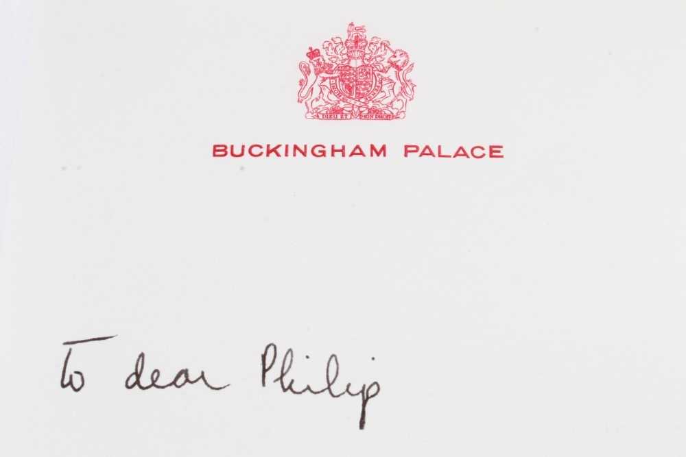 Lot 23 - H.M. Queen Elizabeth II, handwritten note on Buckingham Palace headed writing paper, 'To dear Philip, with all good wishes, Elizabeth R'