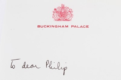 Lot 23 - H.M. Queen Elizabeth II, handwritten note on Buckingham Palace headed writing paper, 'To dear Philip, with all good wishes, Elizabeth R'