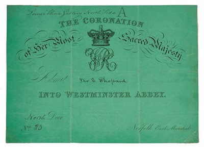 Lot 143 - The Coronation of H.M.Queen Victoria-28th June 1838,  rare Coronation ticket to admit 'Mr Shephard' to the Lower Choir Gallery North Side A