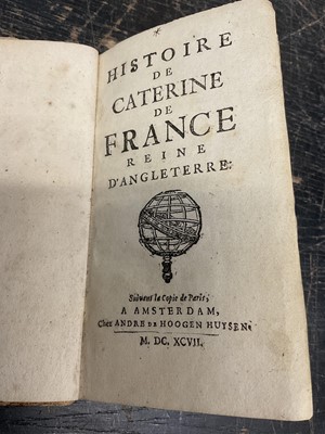 Lot 1711 - Nicolas Baudot de Juilly, Histoire de Caterine de France reine d'Angleterre, pub. Amsterdam 1697