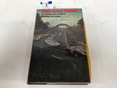 Lot 1946 - Books- Ford versus Ferrari, The Battle for Le Mans by Anthony Pritchard with Pelham books compliment slip, together with another later edition (2)