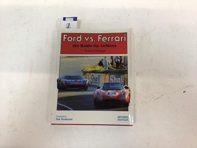 Lot 1946 - Books- Ford versus Ferrari, The Battle for Le Mans by Anthony Pritchard with Pelham books compliment slip, together with another later edition (2)