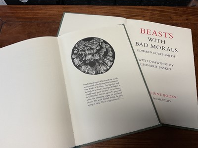 Lot 50 - Edward Lucie Smith - Beasts with Bad Morals, illustrated by Leonard Baskin, Leinster Fine Books, 1984, numbered from an edition of 500, together with another from the same run - 2 copies