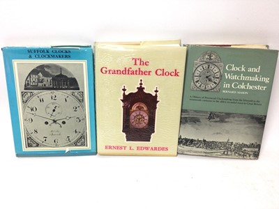 Lot 662 - Three clock reference books - 'Clock and Watchmaking in Colchester' by Bernard Mason, ' Suffolk Clocks and Clockmakers' by Hager and Miller and 'The Grandfather Clock' by Ernest L. Edwards (3)