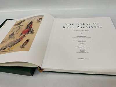 Lot 953 - Keith Howman - The Atlas of Rare Pheasants, London, Palawan Press, numbered 59 of 600 copies, green cloth, 42 x 40cm, in slip case