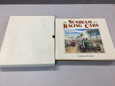 Lot 104 - Motoring Interest- Anthony S. Heal - Sunbeam Racing cars, 1910 - 1930, 1989 first edition in slip case.