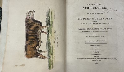 Lot 1677 - R. W. Dickson, Practical Agriculture; or, A Complete System of Modern Husbandry, in two volumes, London: Richard Phillips, 1807