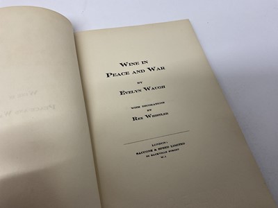 Lot 1700 - Evelyn Waugh - Wine in Peace and War, 1948 first edition, signed and numbered from an edition of 100