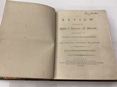 Lot 1725 - A Review of part of Risdon's Survey of Devon; Containing the General Descriptions of that County; With Corrections, Annotations, and Additions, by the late William Chapple, of E...