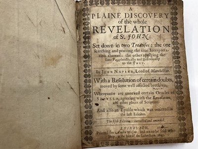Lot 1706 - John Napier - A Plaine Discovery of the whole Revelation of St. John.... the fifth edition Edinburgh: Andro Wilson, 1645. 4to, later full calf binding