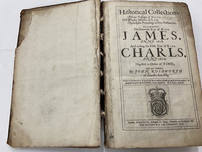 Lot 1714 - Rushworth, John. Historical Collections of Private Passages of State, Weighty Matters in Law, Remarkable Proceedings in Five Parliaments beginning the Sixteenth Year of King James, Anno 1618, and e...