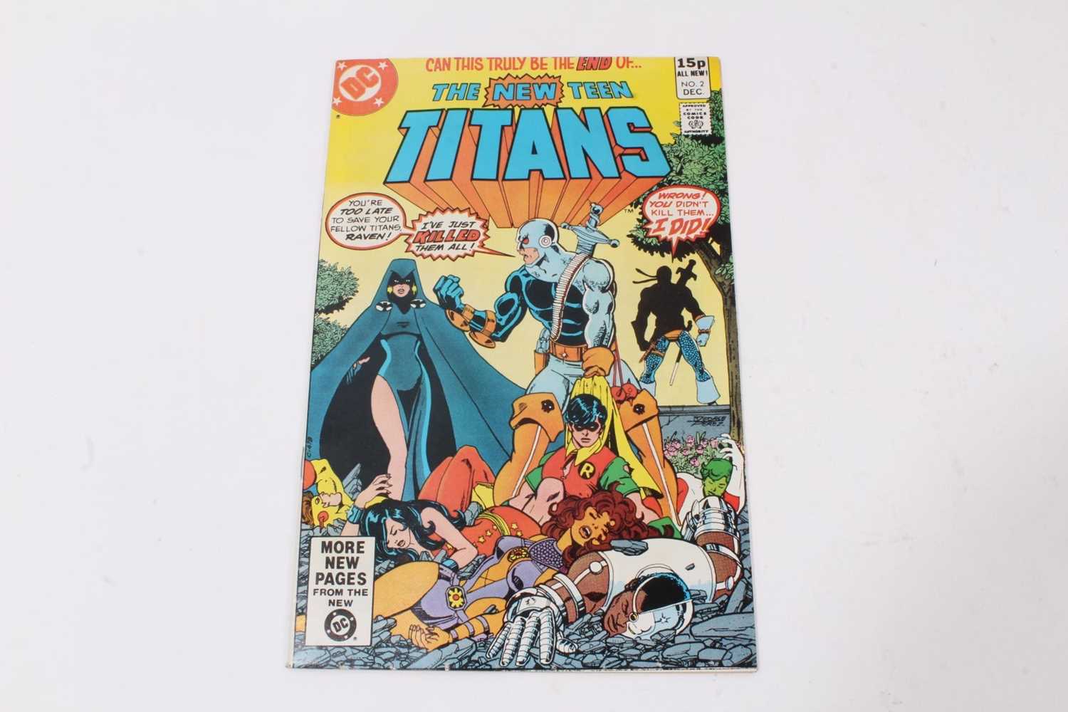 Lot 13 - DC Comics, 1980 The New Teen Titans #2. First appearance of Deathstroke. Priced 15p