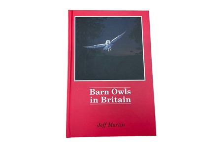 Lot 1586 - Jeff Martin - Barn owls in Britain, 2008, signed by the author and various other natural history