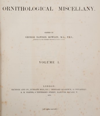 Lot 1571 - George Dawson Rowley (editor) - Ornithological miscellany, 1875-8