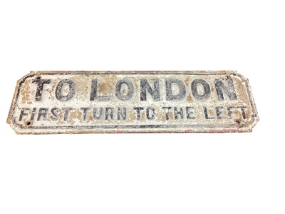 Lot 20 - Original cast iron 'To London First Turn To The Left', London street sign, 84.5 x 25.5cm