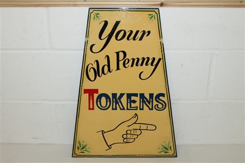 Lot 3438 - 'Your Old Penny Tokens' sign