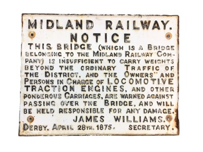 Lot 67 - Cast iron Midland Railway Notice sign, warning against carrying too much weight over a bridge, dated 1875, 58cm x 45cm