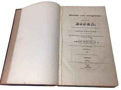 Lot 1002 - Philip Morant - The History and Antiquities of the County of Essex, compiled from the best and most ancient Historians, Chelmsford Reprinted And Sold By Meggy And Chalk 1816, 2 vols