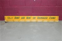 Lot 3460 - Yellow sign - 'Do Not Use Bent or Damaged...