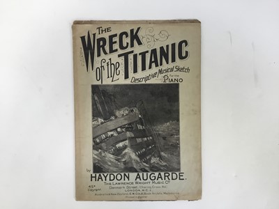 Lot 187 - Wreck of the Titanic, music score by Haydon Augarde, The Lawrence Wright Music Co, 1912, 36cm x 26cm