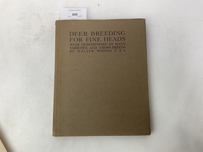 Lot 890 - Deer breeding for Fine Heads by Walter Winans, published by Rowland Ward 1913, with dust jacket