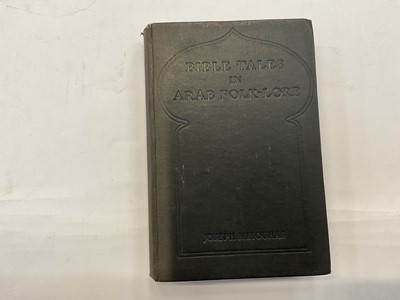 Lot 1574 - Joseph Meyouhas - Bible tales in Arab Folk lore with dedication to High Commissioner of Palestine 1930