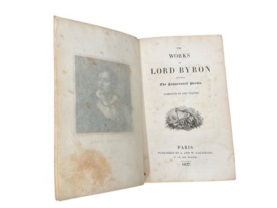 Lot 1719 - The Works Of Lord Byron, Includes His Suppressed Poems. Complete In One Volume, Paris, Published By A. And W. Galignani No 18 Rue Vivienne, 1827