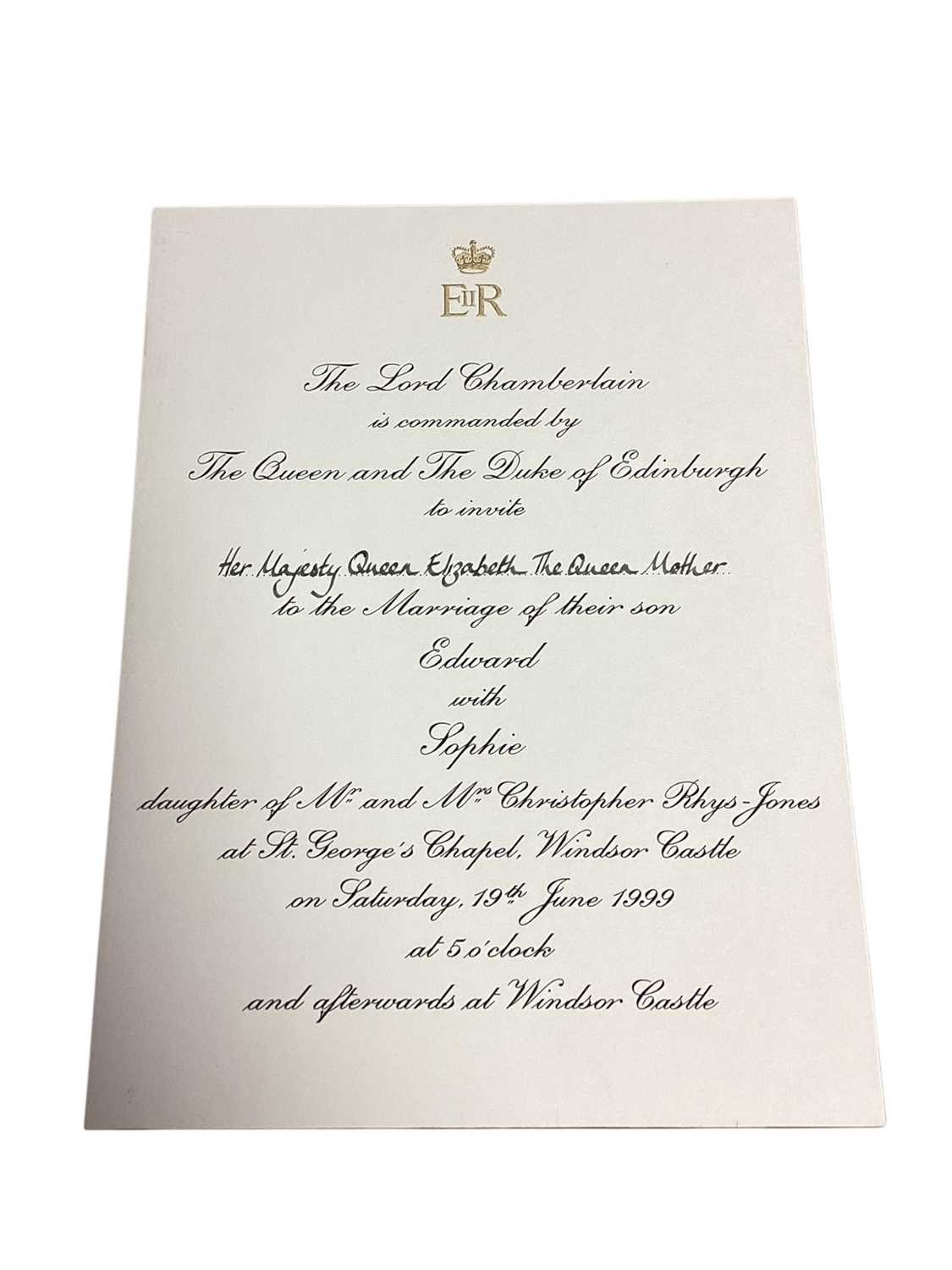 Lot 1 - H.M. Queen Elizabeth The Queen Mother, scarce Royal invitation for Her Majesty to attend her Grandson's Prince Edward's Marriage to Sophie Rhys-Jones on Saturday 19th June 1999