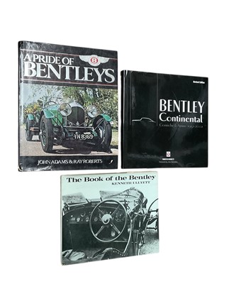 Lot 48 - Three Bentley reference books, 'The Book of the Bentley' by Kenneth Ullyett, 'A Pride of Bentleys' by Adams and Roberts and 'Bentley Continental' by Martin Bennett (3)