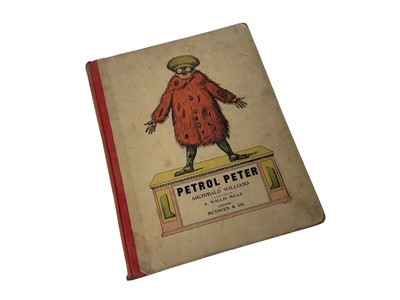 Lot 1343 - Archibald Williams - Petrol Peter, ill A Wallis Mills, L, Methuen, circa 1906, 4to, board ends