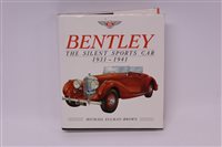 Lot 969 - Books - Bentley The Silent Sports Cars 1931 -...