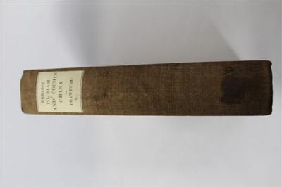 Lot 2440 - Books - John Crawford – Journal of an Embassy From The Governor-General of India to the Courts of Siam and Cochin China, published Henry Colburn, London, first edition, 1828