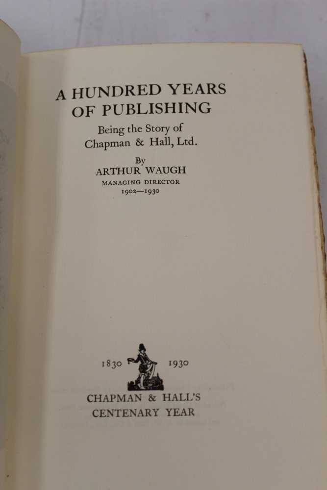 Lot 92 - Books – Arthur Waugh ‘A Hundred Years of Publishing’ 1930, published by Chapman & Hall, no. 3 of 50 copies only signed and inscribed by Arthur Waugh, dust jacket well preserved