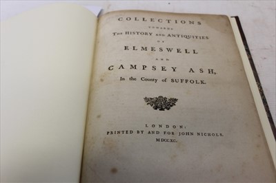 Lot 2303 - (John Cullum) - ‘Collections towards The History and Antiquities of Elmeswell and Campsey Ash’ published London 1790, rebacked new label laid