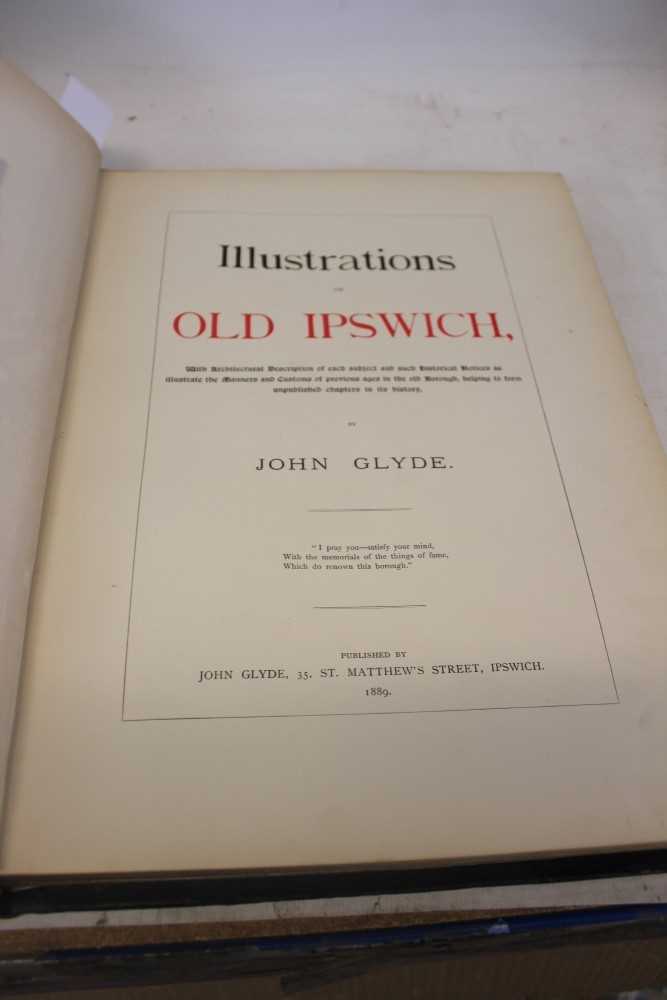Lot 2351 - John Glyde - Illustrations of Old Ipswich, 1889, folio, original gilt tooled cloth binding