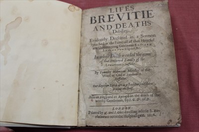 Lot 2417 - Life’s Brevitie and Deaths Debility Evidently Declared in a Sermon Preached at the Funeral of that Hopeful and Vertuous Young Gentleman Edward Lewkenor....by Tymothy Oldmayne, Minister of the Word...