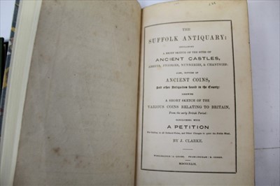 Lot 2420 - J Clarke - Suffolk Antiquary, 1849, modern marble binding, together with John Webb - Haverhill the Market Town and other Poems, London 1859, original cloth, also ‘Views in Suffolk, Norfolk and Nort...
