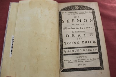 Lot 2424 - Samuel Heiden -Sermon Preached at Wrentham in Suffolk on the Occasion of the Death of a Young Child, London 1739, together with ‘A Letter from the Hon. Thomas Hervey to Sir Thomas Hanmer’ London (n...