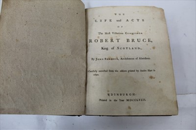Lot 374 - John Barbour - The Life and Facts of the Most Victorious Conqueror Robert Bruce, King of Scotland