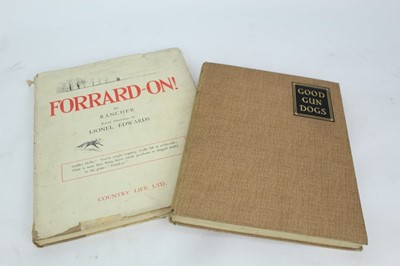 Lot 857 - Books - two volumes, Forrard-On! by Rancher, illustrated by Lionel Edwards and Good Gun Dogs by Capt. Hardy, illustrated by George Vernon Stokes