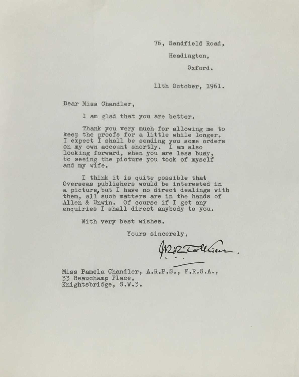 Lot 1459 - J. R. R. Tolkien (1892-1973) hand signed typed letter to his official photographer Pamela Chandler, dated 11th October, 1961: Dear Miss Chandler, I am glad that you are better. Thank you very much...
