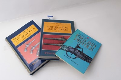 Lot 276 - Books- Great British Gunmakers 1540 - 1740 no. 736 of 750 copies, British Gunmakers Messrs Griffin & Tow and W. Bailes (signed by authors) and English Pistols by Howard L. Blackmore (3)
