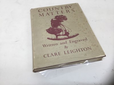 Lot 1513 - Country matters written and engraved by Clare Leighton, 1937 first edition, together with H. E. Bates - Through the woods, with engravings by Agnes Miller Parker, The Devil in Scotland, illustrated...
